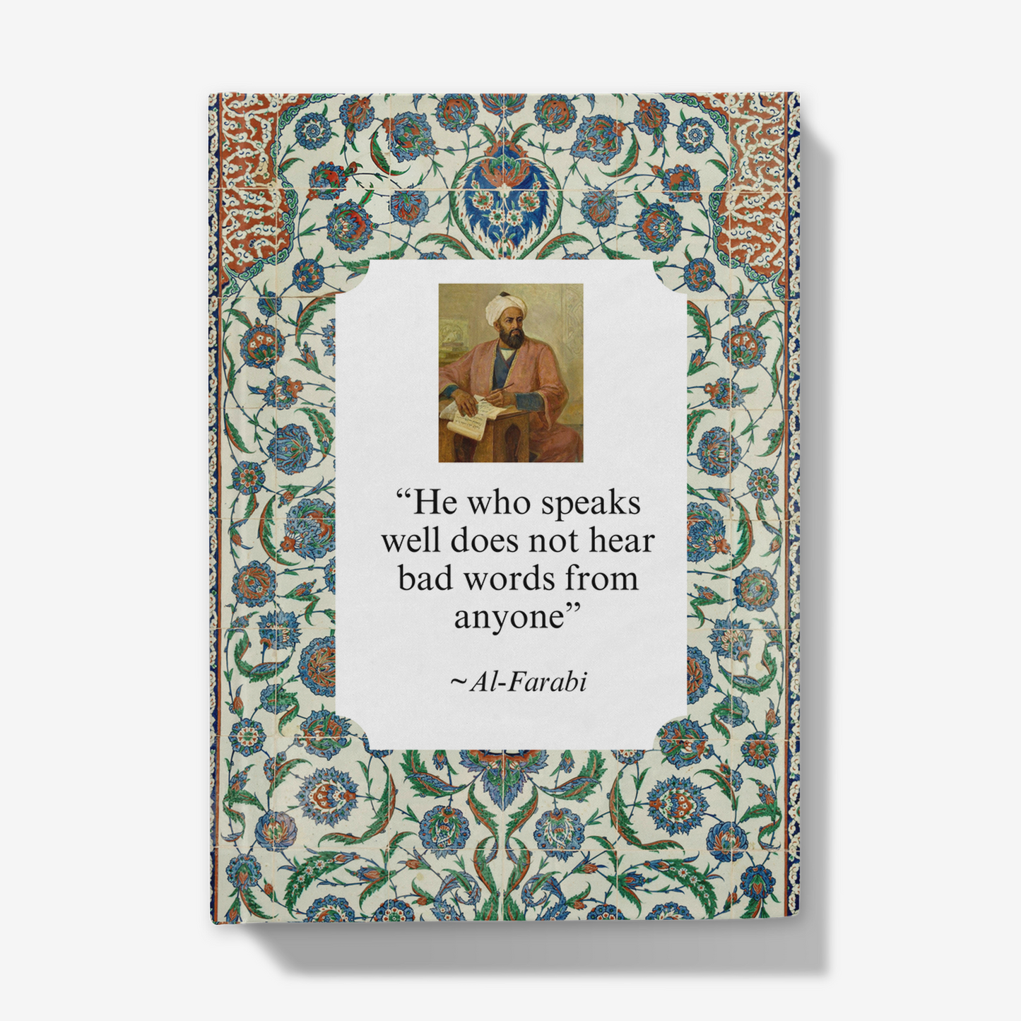 Al-Farabi: 'He who speaks well does not hear bad words from anyone' Journal