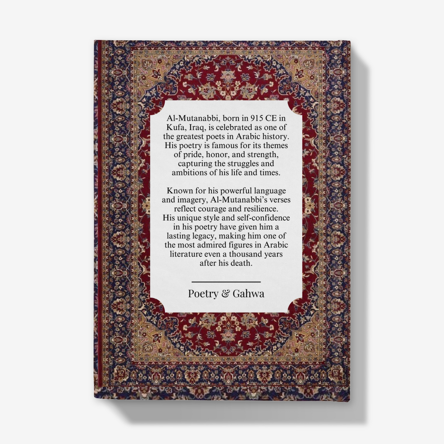 Al-Mutanabi: 'If you ventured in pursuit in glory, don't be satisfied with less than the stars' Journal