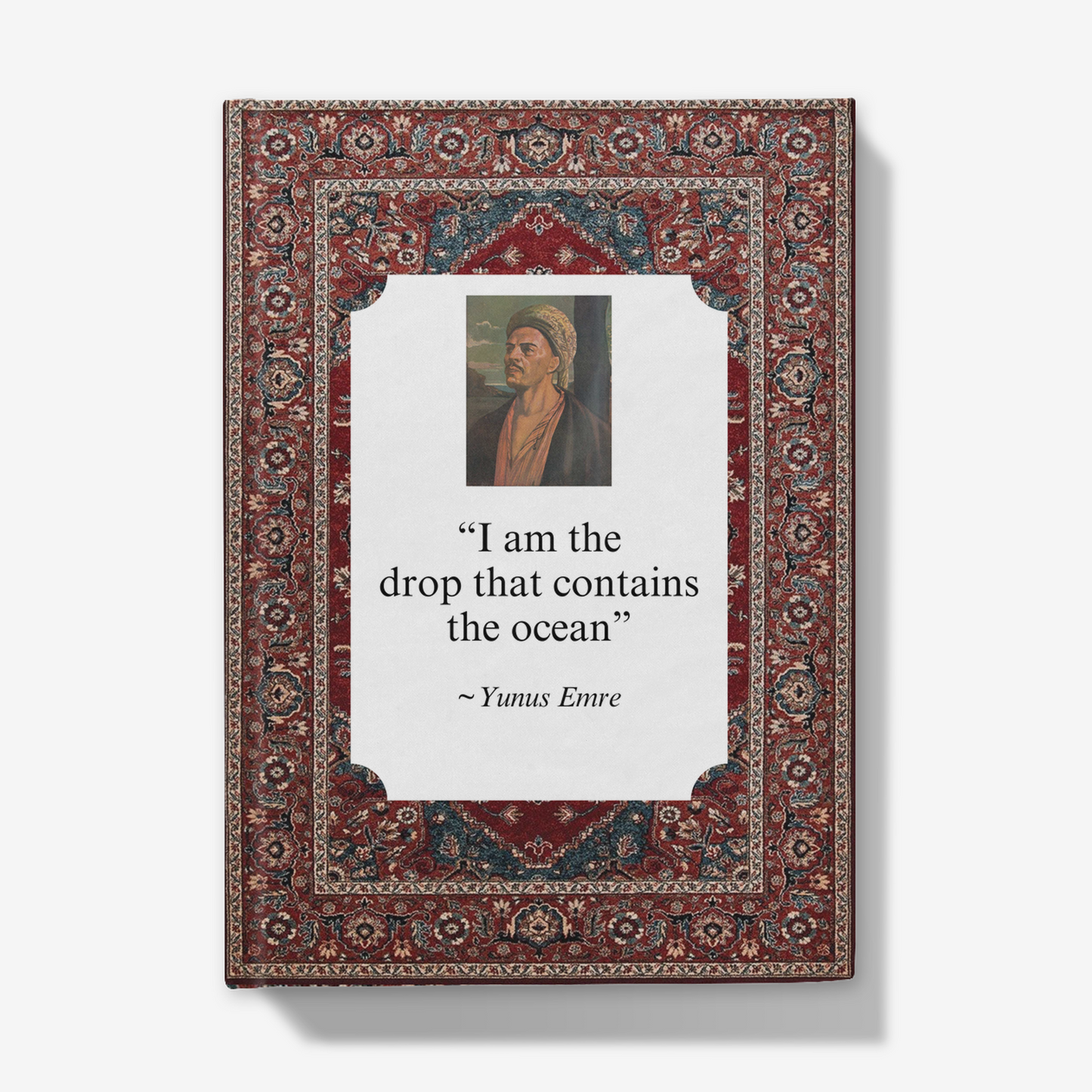 Yunus Emre: 'I am the drop that contains the ocean' Journal